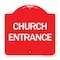 Signmission Designer Series Sign-Church Entrance, Red & White Aluminum Architectural Sign, 18" H, RW-1818-24457 A-DES-RW-1818-24457 - alternate 1